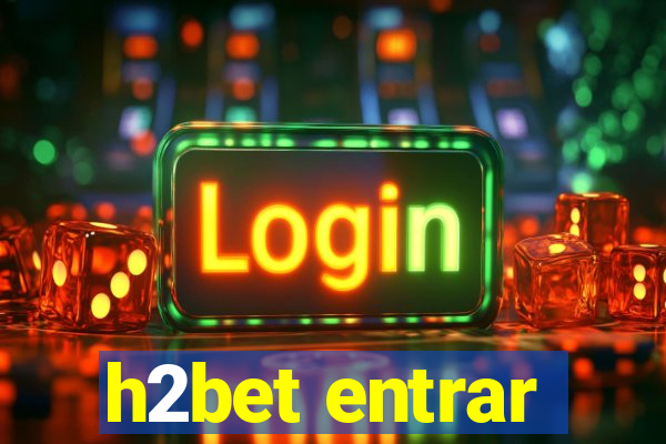 h2bet entrar